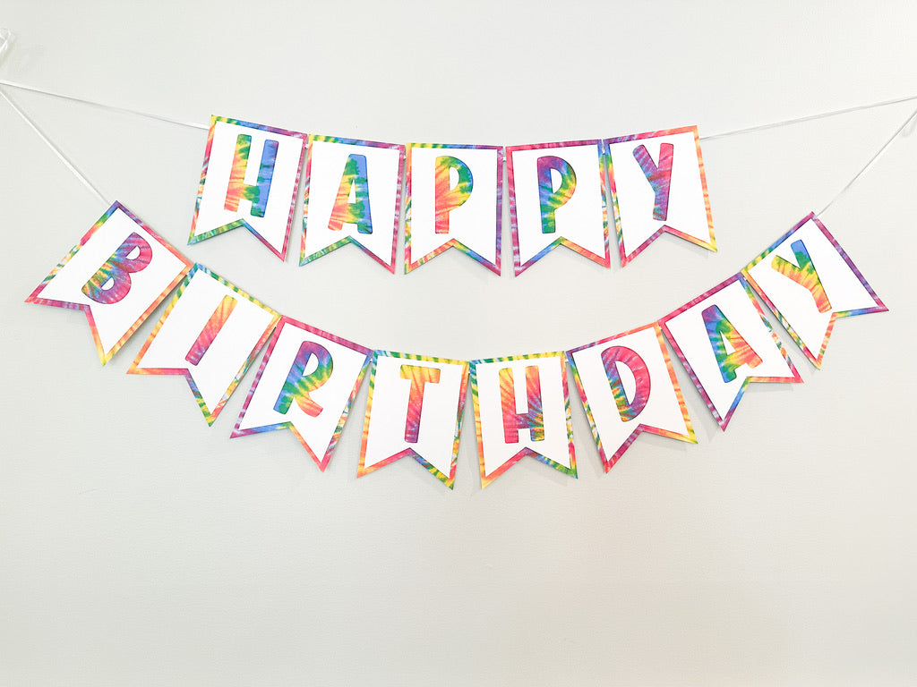 Tie Dye Birthday Banner - For Everyone!