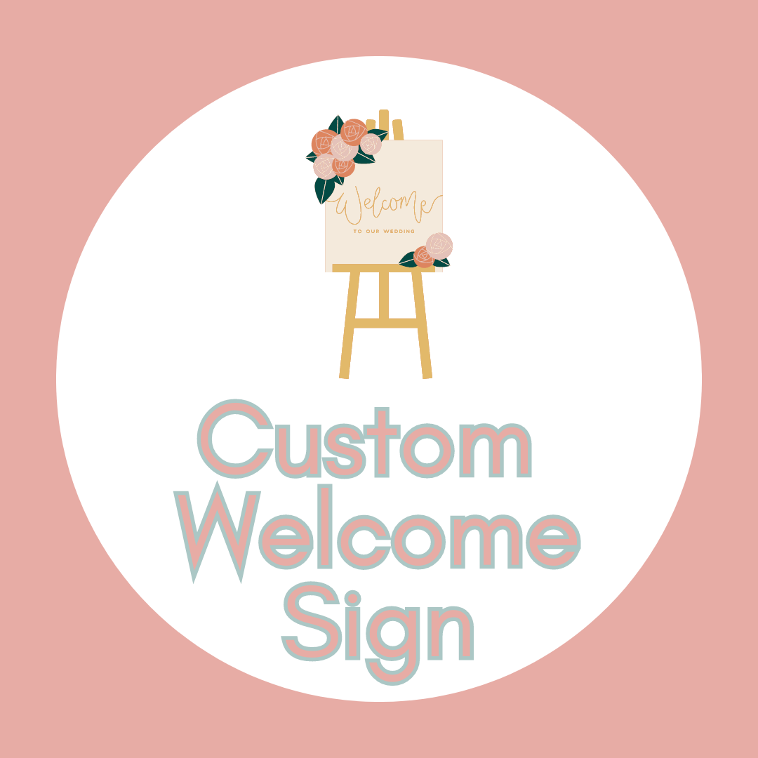 Custom Welcome Sign