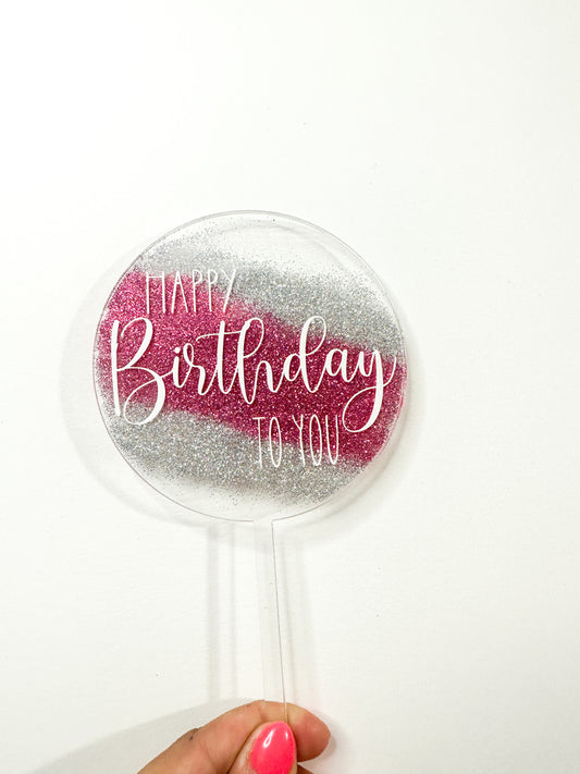 Grab & Go - Happy Birthday to You Acrylic Cake topper